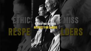 Respect for Elders #EthicsThatWeMiss #Respect #Wisdom #FamilyValues #LifeLessons #Tradition #Elders