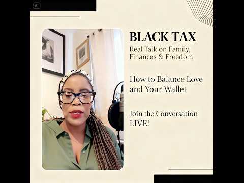Black Tax Realities