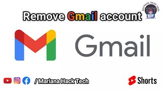 🔥Remove Gmail account | How to remove Gmail account | #shorts #gmail #gmailaccountremove #tech 🔥