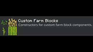 Custom Farm Blocks (no editing, just a showcase for Dev Resources)