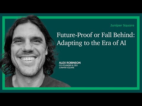Adapting to the Era of AI and New Private Market Participants - Alex Robinson - CEO - Juniper Square