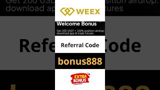 How to Use Weex Referral Code bonus888 for Extra Cashback