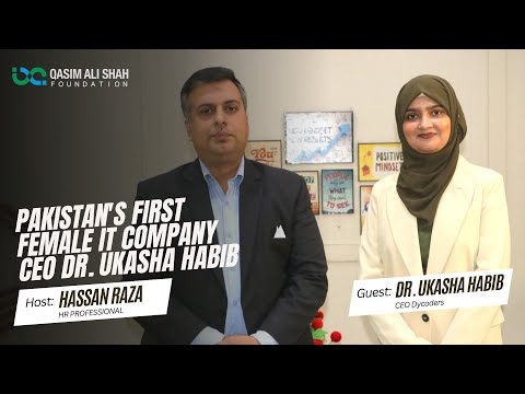 Pakistan's First Female IT Company CEO Dr. Ukasha Habib