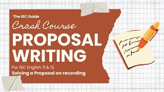 Proposal Writing Guide: Score 10/10 | ISC English