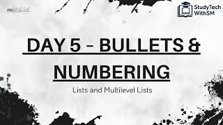 Day 5 | MS Word Bullets & Numbering | StudyTech with SM