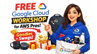 FREE Google Cloud Training for AWS Developers 😱 Hands-On + Exciting Goodies 🔥 #aws #goodies