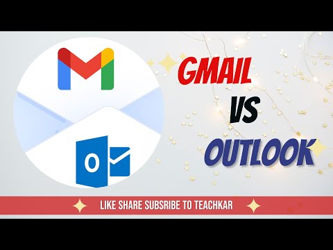 Gmail Vs OUTLOOK