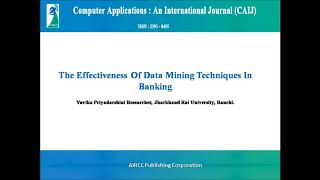 THE EFFECTIVENESS OF DATA MINING TECHNIQUES IN BANKING