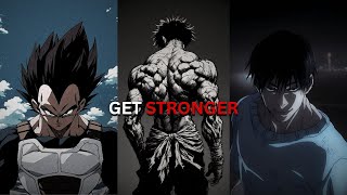 Anime Motivational Speech For Getting Stronger - No place for weakness.