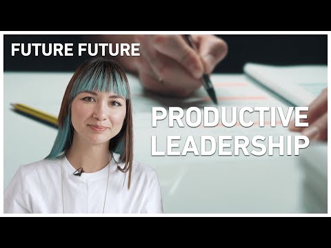 Productive Leadership