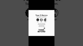 Three Homes. One Life. Infinite Responsibility. #thinkbeyond #focusonwhatmatters