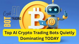 Top AI Crypto Trading Bots Quietly Dominating the Market in 2025!