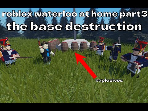 I had to destroy enemy bases - roblox waterloo at home