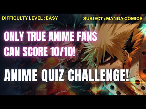 Ultimate Anime Manga Comic Quiz | General Knowledge : Brain Power! | Who Wants to Be a Millionaire!!