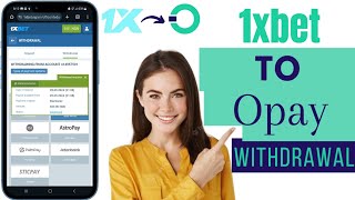 How To Withdraw From 1xBet To Opay Account | 1xBet Withdrawal To Opay