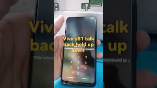vivo y81 talk back remove hold up down button