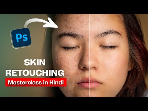 Face Retouching Like A Pro - Best Photoshop Tutorial In Hindi | Skin Retouching