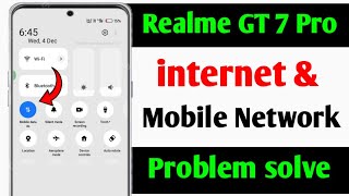 Realme GT7 Pro Me internet & Mobile Network Problem solve kare How To Network problem solve 2025 में