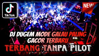 DJ DUGEM MODE GALAU PALING GACOR TERBARU 2025 ⁉️ Dj Funkot Full Bass Kencang ‼️ THE BEST DJ DUGEM 