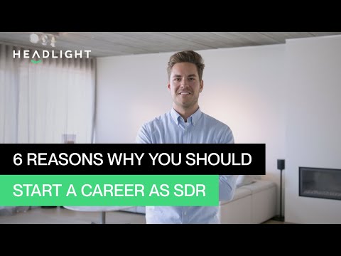 6 Reasons Why You Should Start a Career as SDR | HEADLIGHT