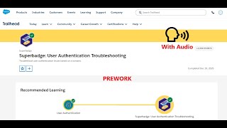 PREWORK | Superbadge: User Authentication Troubleshooting | Trailhead | Salesforce | Internship
