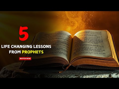 5 Life Changing Lessons from Prophets You Need to Hear Today