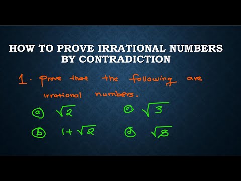 HOW TO PROVE IRRATIONAL NUMBERS BY CONTRADICTION