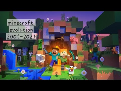 minecraft evolution 2009-2024