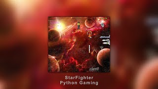 Python Gaming with Pygame module - StarFighter
