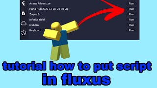 tutorial how to put script in fluxus script hub