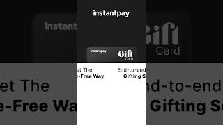 Gift Made Easy: Discover the Versatility of Instantpay Gift Cards, Prepaid Cards, & Brand Vouchers!
