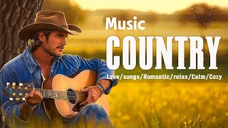 Best Chill Country Music Playlist 🎸 | 1 Hour Relaxing Country Songs