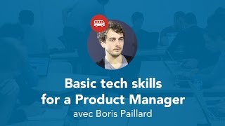 Basic tech skills for a Product Manager