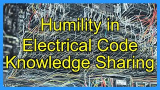 Humility in Electrical Code Knowledge Sharing