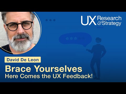 August 2023 Event - Brace yourselves, Here comes UX Feedback with David de Leon