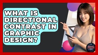 What Is Directional Contrast In Graphic Design? - Graphic Design Nerd