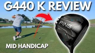 Mid Handicap Tries the NEW Ping G440 K Driver: Forgiving and Consistent - But is it Worth It?