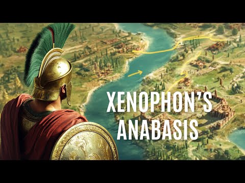 Anabasis of Xenophon: The Greatest Journey in Ancient Greek History