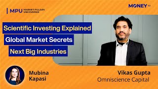 Scientific Investing & Global Opportunities | Omniscience Capital | Vikas Gupta