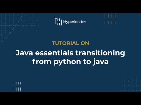 Java essentials: Transitioning from Python to Java