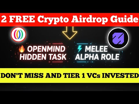 🚀 2 FREE Airdrops LIVE Now! | OpenMind + Melee Testnet Airdrop Guide 🔥 || Monad Airdrop Claim