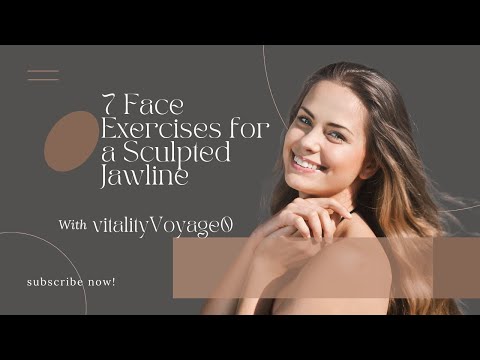 7 Face Exercises for a Sculpted Jawline: Shape Your Face Naturally! | Jawline Workout Routine