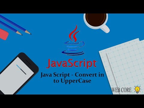 32.Convert to uppercase using Java Script