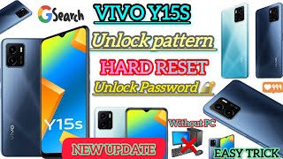 Vivo y15s hard reset and unlock pattern and password without PC new update easy trick 