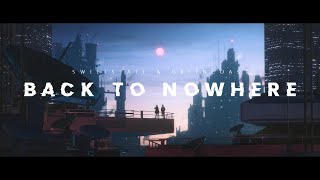 SweetState & Greencoast - Back To Nowhere (Sub Español/Lyric)