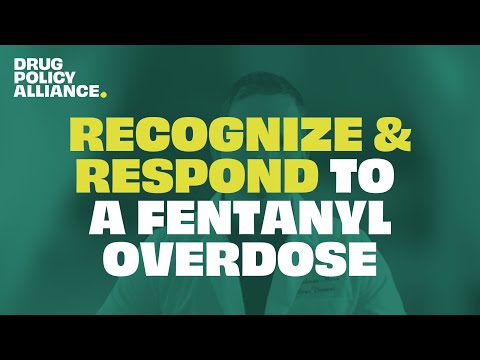 Recognize and Respond to a Fentanyl Overdose: A Doctor Gives the Facts