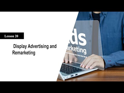 Display Advertising and Remarketing