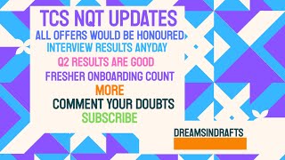 TcsNqtResults|InterviewResults|All Offers Honoured|Comment Those who received Results and Doubt|#tcs