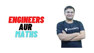Engineers aur mathematics | Fun with Sanchit Jain sir