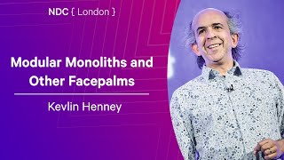 Modular Monoliths and Other Facepalms - Kevlin Henney - NDC London 2026